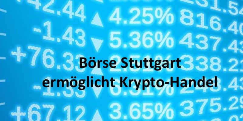 Börse Stuttgart Krypto-Handel
